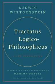 Title: Tractatus Logico-Philosophicus: A New Translation, Author: Ludwig Wittgenstein