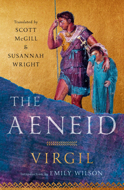 文学・小説 Virgil The Aeneid The Aeneid: Translated by Scott McGill & Susannah Wright by Virgil