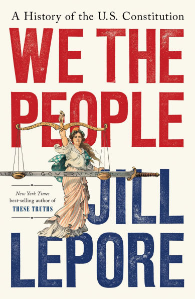 We the People: A History of the U.S. Constitution (Signed Book)