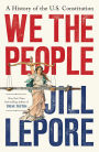 We the People: A History of the U.S. Constitution (Signed Book)