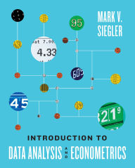 Title: Introduction to Data Analysis and Econometrics, Author: Mark V. Siegler