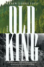 Old King: A Novel