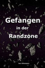 Gefangen in der Randzone