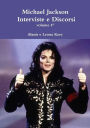 Michael Jackson Interviste e Discorsi volume 4°