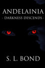 Andelainia - Darkness Descends