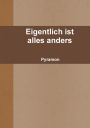 Eigentlich ist alles anders