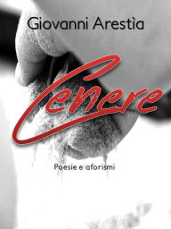 Title: Cenere, Author: Giovanni Arestìa