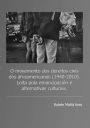 O movemento dos dereitos civís dos afroamericanos (1940 - 2010). Loita pola emancipación e alternativas culturais.