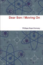Dear Son / Moving On