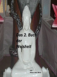 Title: Das 2. Buch der Weisheit, Author: Klaus Wirtz