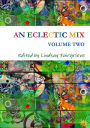 AN ECLECTIC MIX - VOLUME TWO