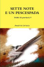 SETTE NOTE E UN PESCESPADA - Delitti di provincia 9
