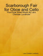 Scarborough Fair for Oboe and Cello - Pure Duet Sheet Music By Lars Christian Lundholm