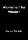 Atonement for Whom?