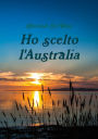 Ho scelto l'Australia