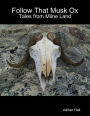 Follow That Musk Ox: Tales from Milne Land