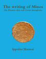 The writing of Minos The Phaistos disk and Cretan hieroglyphs