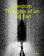 Random Thoughts of an Old Fart