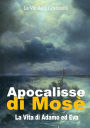 Apocalisse di Mosè: La Vita di Adamo ed Eva
