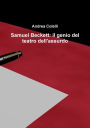 Samuel Beckett: il genio del teatro dell'assurdo