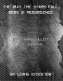 The Way the Stars Fall: Book 2 Resurgence