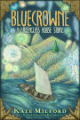 Bluecrowne (Greenglass House Series #3)