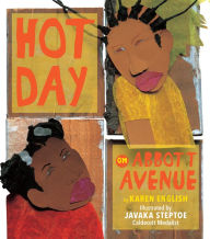 Title: Hot Day on Abbott Avenue, Author: Karen English