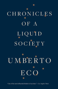 Title: Chronicles Of A Liquid Society, Author: Umberto Eco