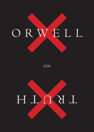 Orwell On Truth