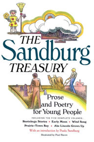 Title: The Sandburg Treasury: Prose and Poetry for Young People, Author: Carl Sandburg