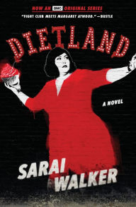 Title: Dietland (tie-In), Author: Sarai Walker
