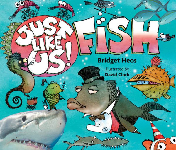 Just Like Us! Fish