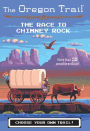The Race to Chimney Rock
