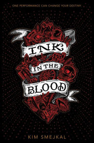 Ebooks free download deutsch epub Ink in the Blood by Kim Smejkal in English PDF