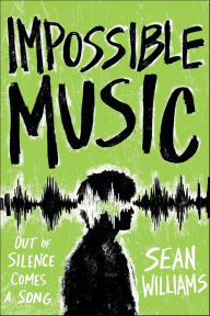 Title: Impossible Music, Author: Sean Williams
