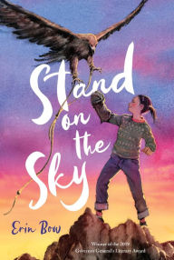 Title: Stand on the Sky, Author: Erin Bow