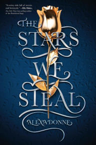 Title: The Stars We Steal, Author: Alexa Donne