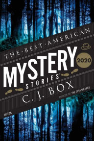 Title: The Best American Mystery Stories 2020: A Collection, Author: C. J. Box