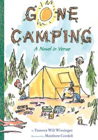 Title: Gone Camping: A Novel in Verse, Author: Tamera Will Wissinger