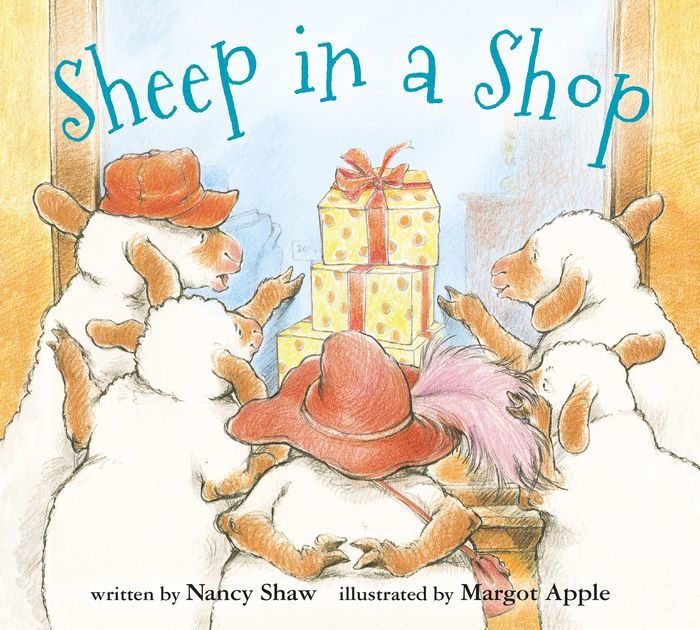 Sheep in a Shop by Nancy E. Shaw, Margot Apple, Paperback Barnes & Noble®