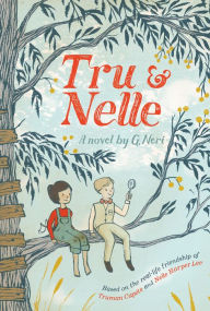 Title: Tru & Nelle, Author: G. Neri