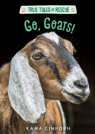 Title: Go, Goats!, Author: Kama Einhorn