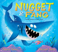 Title: Nugget and Fang: Friends Forever--or Snack Time? (lap board book), Author: Tammi Sauer
