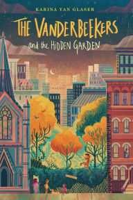 Full book pdf free download The Vanderbeekers and the Hidden Garden  by Karina Yan Glaser 9780358117346 English version