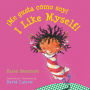 Me gusta como soy! / I Like Myself! (bilingual board book Spanish edition)