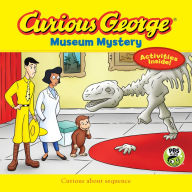 Title: Curious George Museum Mystery, Author: H. A. Rey