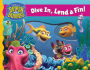 Splash and Bubbles: Dive In, Lend a Fin! (acetate board book)