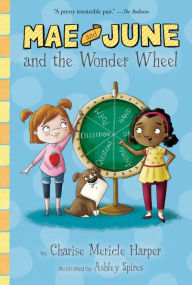 Title: Mae and June and the Wonder Wheel, Author: Charise Mericle Harper