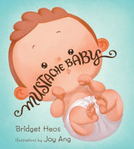 Title: Mustache Baby Lap Board Book, Author: Bridget Heos