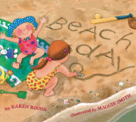 Title: Beach Day Board Book, Author: Karen Roosa